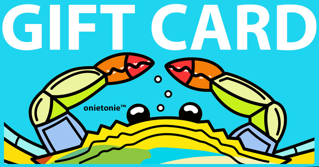 OnieTonie™  E-Gift Card, Various Amounts.